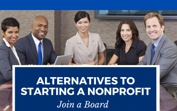 Alternatives to Starting a Nonprofit Organization: Join a Board